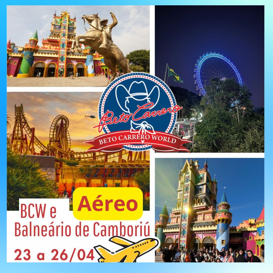 Beto Carrero World 23 a 25 de abril 2026 - Excursão Aérea.